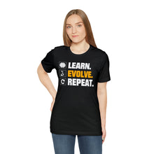 Load image into Gallery viewer, Learn Evolve Repeat T-Shirt | Unisex
