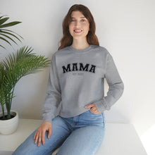 Load image into Gallery viewer, Mama Sweatshirt | 2 | Unisex
