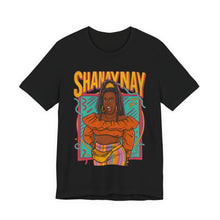 Load image into Gallery viewer, Shanaynay Graphic Tee (Unisex)
