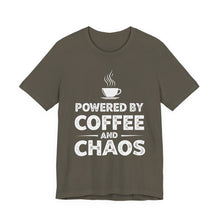 Load image into Gallery viewer, Powered By Coffee and Chaos – Funny Caffeine Lover Graphic Tee (Unisex) Army
