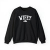 Wifey Sweatshirt | Unisex