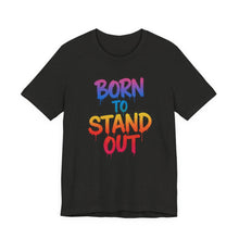 Load image into Gallery viewer, Born To Stand Out - Graphic Tee (Unisex) Black Heather
