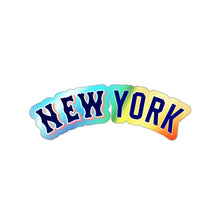 Load image into Gallery viewer, Holographic Sticker - New York in Baseball Team Lettering
