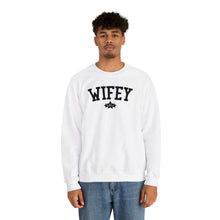 Load image into Gallery viewer, Wifey Sweatshirt | Unisex
