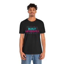 Load image into Gallery viewer, Built Differently – Bold Confidence Graphic Tee (Unisex)