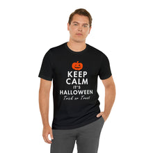 Load image into Gallery viewer, Keep Calm, It&#39;s Halloween T-Shirt | Unisex
