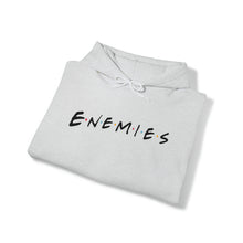Load image into Gallery viewer, Enemies (Friends Parody) Pullover Hoodie | Unisex