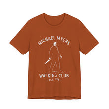 Load image into Gallery viewer, Michael Myers Walking Club - Horror Humor Tee (Unisex) Autumn
