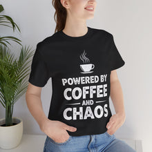 Load image into Gallery viewer, Powered By Coffee and Chaos – Funny Caffeine Lover Graphic Tee (Unisex)