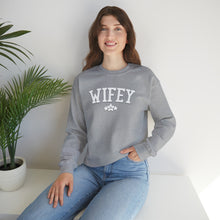 Load image into Gallery viewer, Wifey Sweatshirt | Unisex
