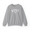 Wifey Sweatshirt | Unisex