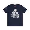 It's Prime Time Football T-Shirt | Unisex