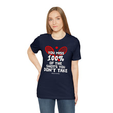 Load image into Gallery viewer, Shots You Don&#39;t Take T-Shirt | Unisex