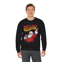 Load image into Gallery viewer, Don’t Stop, Believin’ – Santa Christmas Sweatshirt (Unisex)
