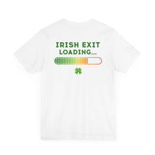 Load image into Gallery viewer, Funny Irish Exit Tee (Unisex)
