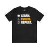 Learn Evolve Repeat T-Shirt | Unisex