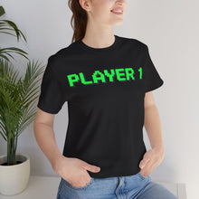 Load image into Gallery viewer, Player 1 – Gamer Mode Graphic Tee (Unisex)

