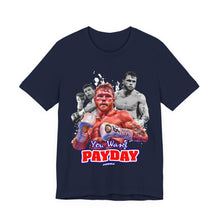 Load image into Gallery viewer, Canelo Alvarez &quot;Pay Day&quot; T-Shirt | Unisex Navy
