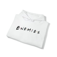 Load image into Gallery viewer, Enemies (Friends Parody) Pullover Hoodie | Unisex