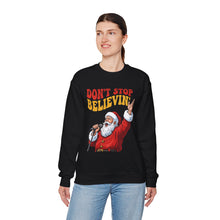 Load image into Gallery viewer, Don’t Stop, Believin’ – Santa Christmas Sweatshirt (Unisex)