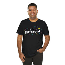 Load image into Gallery viewer, I’m Different – Bold Unique Statement Graphic Tee (Unisex)