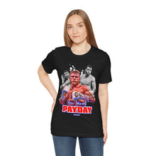 Load image into Gallery viewer, Canelo Alvarez &quot;Pay Day&quot; T-Shirt | Unisex
