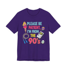 Load image into Gallery viewer, Please Be Patient, I’m From the 90s – Retro Humor Tee Team Purple