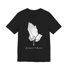 Load image into Gallery viewer, Christ Is King – Faith-Based Inspirational Tee (Unisex) Black