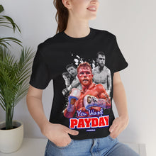 Load image into Gallery viewer, Canelo Alvarez &quot;Pay Day&quot; T-Shirt | Unisex
