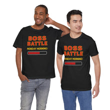 Load image into Gallery viewer, Boss Battle, Monday Morning - Tee (Unisex)

