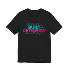 Load image into Gallery viewer, Built Differently – Bold Confidence Graphic Tee (Unisex) Black