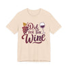 Did It for the Wine Tee