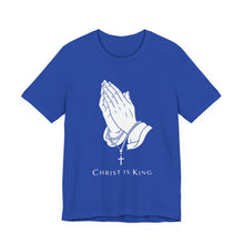 Load image into Gallery viewer, Christ Is King – Faith-Based Inspirational Tee (Unisex) True Royal
