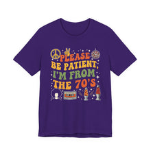 Load image into Gallery viewer, Please Be Patient, I’m From the 70s – Retro Humor Tee Team Purple
