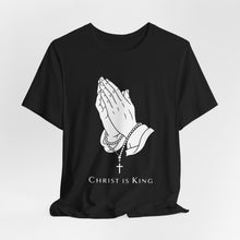 Load image into Gallery viewer, Christ Is King – Faith-Based Inspirational Tee (Unisex)