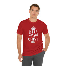 Load image into Gallery viewer, Keep Calm and Chive On T-Shirt | Unisex
