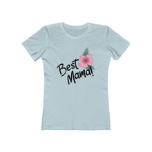 Load image into Gallery viewer, Best Mama Graphic Tee | Women